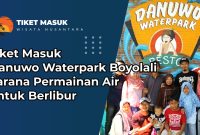 Tiket Masuk Danuwo Waterpark