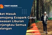 Tiket Masuk Kamojang Ecopark Garut