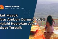 Tiket Masuk Watu Amben Gunung Kidul