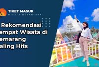 8 Rekomendasi Tempat Wisata di Semarang