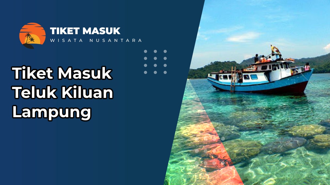 Tiket Masuk Teluk Kiluan Lampung