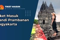 Tiket Masuk Candi Prambanan Yogyakarta
