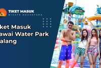 Tiket Masuk Hawai Water Park Malang