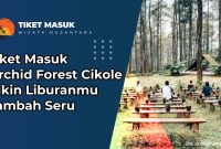 Tiket Masuk Orchid Forest Cikole Lembang