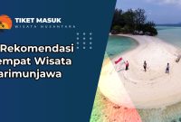 8 Rekomendasi Tempat Wisata Karimunjawa