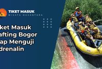 Tiket Masuk Rafting Bogor