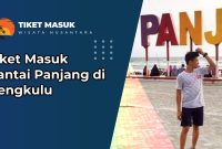 Tiket Masuk Pantai Panjang di Bengkulu