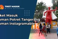 Tiket Masuk Taman Potret Tangerang