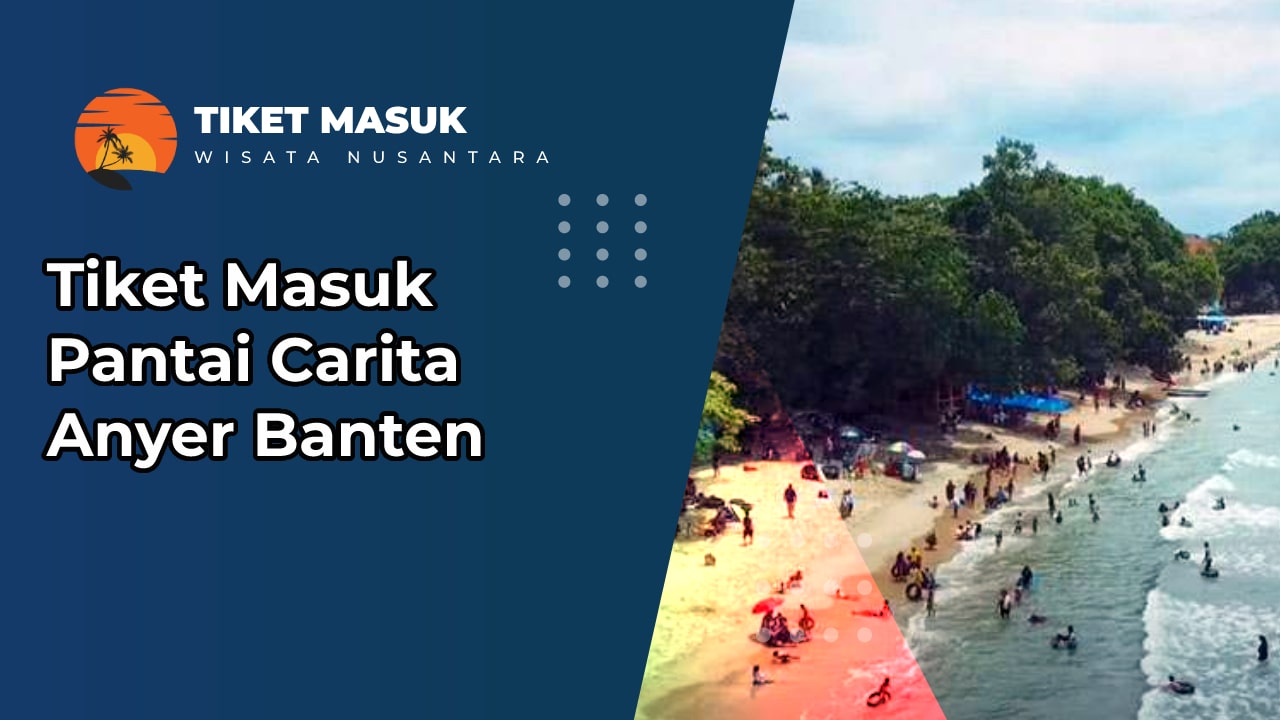 Tiket Masuk Pantai Carita Anyer Banten