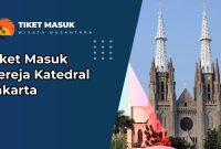 Tiket Masuk Gereja Katedral Jakarta