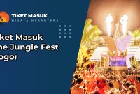 Tiket Masuk The Jungle Fest Bogor