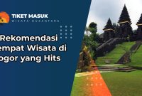 9 Rekomendasi Tempat Wisata di Bogor