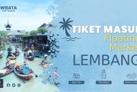 Harga Tiket Masuk Floating Market Lembang