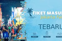 Harga Tiket Masuk Jakarta Fair