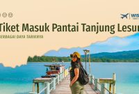 Tiket Masuk Pantai Tanjung Lesung