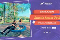 Harga Tiket Masuk Scientia Square Park